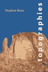 Topographies - Benz Stephen - 9780998750897