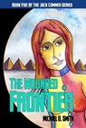 The Wounded Frontier - Michael D. Smith - 9781005107222