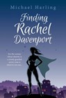 Finding Rachel Davenport - Michael Harling - 9781005434854