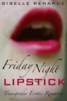 Friday Night Lipstick - Giselle Renarde - 9781005732608