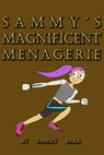 Sammy's Magnificent Menagerie - Sammy Barr - 9781005812782