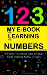 My E-Book For Learning Numbers From 0-10: A Useful Tool That Helps Develop Early Learning Skills, 1-5 Ages. - Victoria Panezo Ortiz - 9781005946111