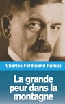 La grande peur dans la montagne - Charles-Ferdinand Ramuz - 9781006517754