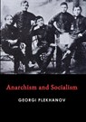 Anarchism and Socialism - Georgi Plekhanov - 9781008991620