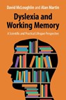 Dyslexia and Working Memory - David (University of Buckingham) McLoughlin ; Alan (University of Buckingham) Martin - 9781009282659