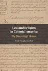 Law and Religion in Colonial America - Scott Douglas (Ohio Northern University) Gerber - 9781009289054