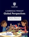 Cambridge Primary Global Perspectives Teacher's Resource 5 with Digital Access - Adrian Ravenscroft ; Thomas Holman - 9781009325714