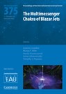 The Multimessenger Chakra of Blazar Jets (IAU S375) - YANNIS (UNIVERSITY OF TURKU,  Finland) Liodakis ; Timothy J. (California Institute of Technology) Pearson ; Margo F. (University of Michigan, Ann Arbor) Aller ; Henric (Washington University, St Louis) Krawczynski ; Anne (Aalto University, Finland) Lahteenmaki - 9781009353014