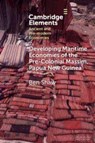 Developing Maritime Economies of the Pre-Colonial Massim, Papua New Guinea - Ben (Australian National University) Shaw - 9781009529600