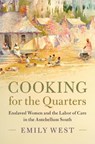 Cooking for the Quarters - Emily (University of Oxford) West - 9781009544375