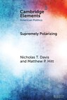 Supremely Polarizing - Nicholas T. (University of Alabama) Davis ; Matthew P. (Colorado State University) Hitt - 9781009613453