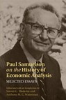 Paul Samuelson on the History of Economic Analysis - Steven G. (University of Colorado Medema ; Anthony M. C. (University of Manitoba Waterman - 9781009679671