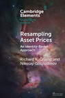 Resampling Asset Prices - Richard K. (Federal Reserve Bank of New York) Crump ; Nikolay (Federal Reserve Bank of Atlanta) Gospodinov - 9781009738378