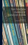 The Golden Hawks of Genghis Khan - Rita Ritchie - 9781013652516