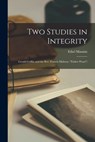 Two Studies in Integrity: Gerald Griffin and the Rev. Francis Mahony ("Father Prout") - Ethel 1900-1984 Mannin - 9781014290618