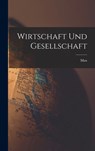Wirtschaft und Gesellschaft - Max 1864-1920 Weber - 9781015549425