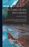 SPA-LIBRO DE MIS RECUERDOS - Antonio García Cubas - 9781015689169