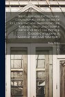 The Gardeners Dictionary: Containing the Methods of Cultivating and Improving the Kitchen, Fruit and Flower Garden, as Also the Physick Garden, - Philip Miller - 9781015897458