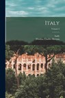 Italy; Volume 2 - Thomas Charles Morgan ; Lady Sydney Morgan - 9781018562308