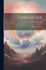 Tannhäuser; a Story of all Time - Aleister Crowley - 9781021170620