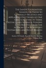 The Sandy Foundation Shaken, Or Those So Generally Believed and Applauded Doctrines of One God, Subsisting in Three Distinct and Separate Persons [Etc - William Penn - 9781021325983