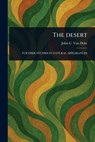 The Desert - John C. Van Dyke - 9781023567664