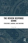 The Review Response Genre - Victor (Hong Kong Polytechnic University Ho - 9781032101651