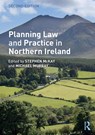 Planning Law and Practice in Northern Ireland - Stephen McKay ; Michael Murray - 9781032110738