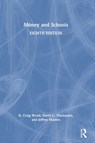 Money and Schools - R. CRAIG WOOD ; DAVID C. (KANSAS STATE UNIVERSITY,  USA) Thompson ; Jeffrey A. Maiden - 9781032139951