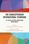 The Shakespearean International Yearbook - Tom Bishop ; Alexa Alice (George Washington University) Joubin - 9781032157443