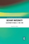 Deviant Maternity - Angela Joy (University of Leicester Muir - 9781032174167