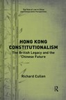 Hong Kong Constitutionalism - Richard Cullen - 9781032174402