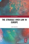 The Struggle over Law in Europe - Aldo Sandulli - 9781032295473