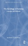 The Sociology of Farming - Jan Douwe van der Ploeg - 9781032321905