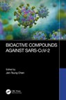Bioactive Compounds Against SARS-CoV-2 - Jen-Tsung Chen - 9781032347998