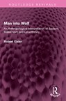 Man into Wolf - Robert Eisler - 9781032379531