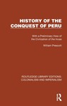 History of the Conquest of Peru - William Prescott - 9781032438825
