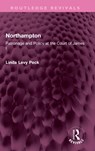 Northampton - Linda Levy Peck - 9781032440958