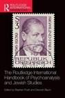 The Routledge International Handbook of Psychoanalysis and Jewish Studies - Stephen Frosh ; Devorah Baum - 9781032442655