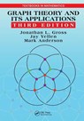 Graph Theory and Its Applications - Jonathan L. (Columbia University Gross ; Jay (Rollins College Yellen ; Mark Anderson - 9781032475950