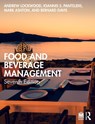 Food and Beverage Management - Andrew Lockwood ; Ioannis S. (University of Brighton Pantelidis ; Mark Ashton ; Bernard Davis - 9781032497914