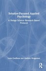 Solution-Focused Applied Psychology - Louis Cauffman ; Mathieu Weggeman - 9781032519319