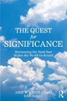 The Quest for Significance - Arie W. (University of Maryland) Kruglanski ; Dan Raviv - 9781032531694
