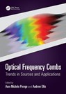 Optical Frequency Combs - Auro Michele Perego ; Andrew Ellis - 9781032548104