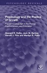 Psychology and the Poetics of Growth - Howard R. Pollio ; Jack M. Barlow ; Harold J. Fine ; Marilyn R. Pollio - 9781032593845