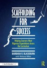 Scaffolding for Success - Barbara R. (Blackburn Consulting Group) Blackburn - 9781032710549