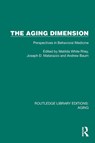 The Aging Dimension - Matilda White Riley ; Joseph D. Matarazzo ; Andrew Baum - 9781032728070