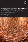 Biopsychology and Your Mind - Neil McNaughton - 9781032735962