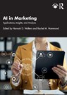 AI in Marketing - Hannah D. Walters ; Rachel M. Hammond - 9781032743332