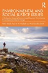 Environmental and Social Justice Issues - Peter Steidl ; Paul M.W. Hackett ; Ava (University of Wales Trinity Saint David Gordley-Smith - 9781032761114